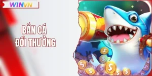 Bắn cá đổi thưởng