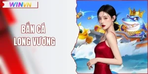 bắn cá Long Vương