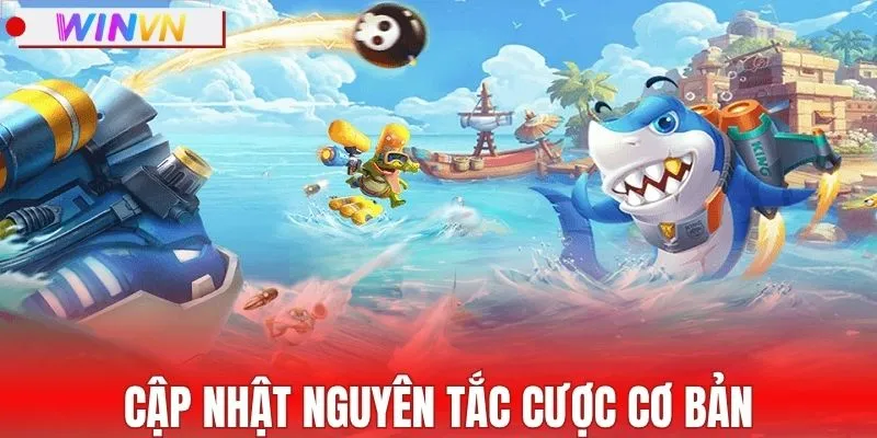 Cập nhật nguyên tắc cược cơ bản