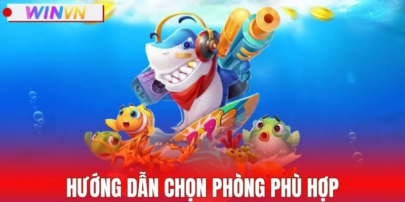 Hướng dẫn chọn phòng phù hợp