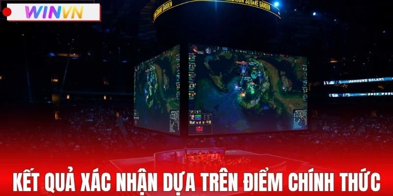 Kết quả xác nhận dựa trên bảng điểm chính thức