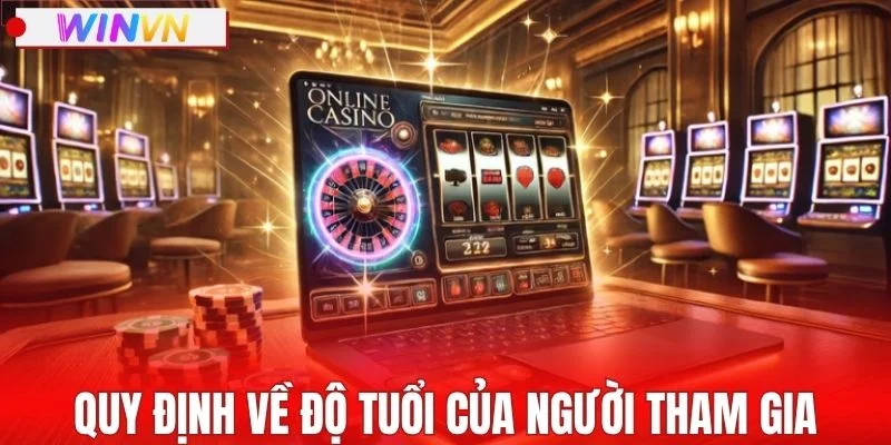 Quy định về độ tuổi của người tham gia