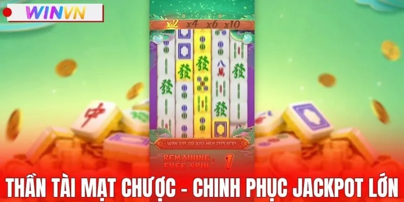 Thử tài săn jackpot với Thần Tài mạt chược